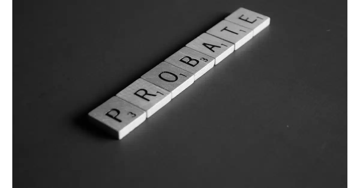 impact of probate on estate distribution | Walker Pender